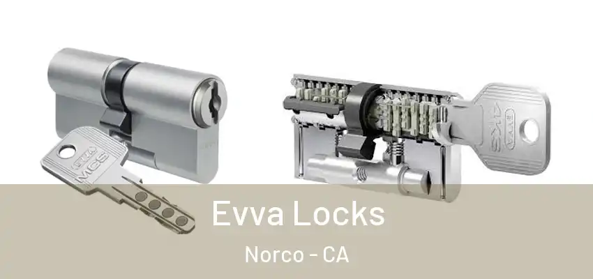 Evva Locks Norco - CA