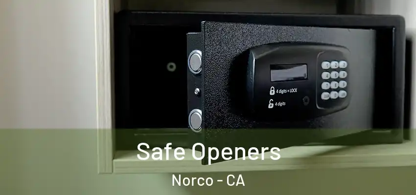  Safe Openers Norco - CA